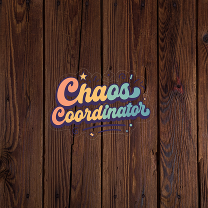 Chaos Coordinator Sticker