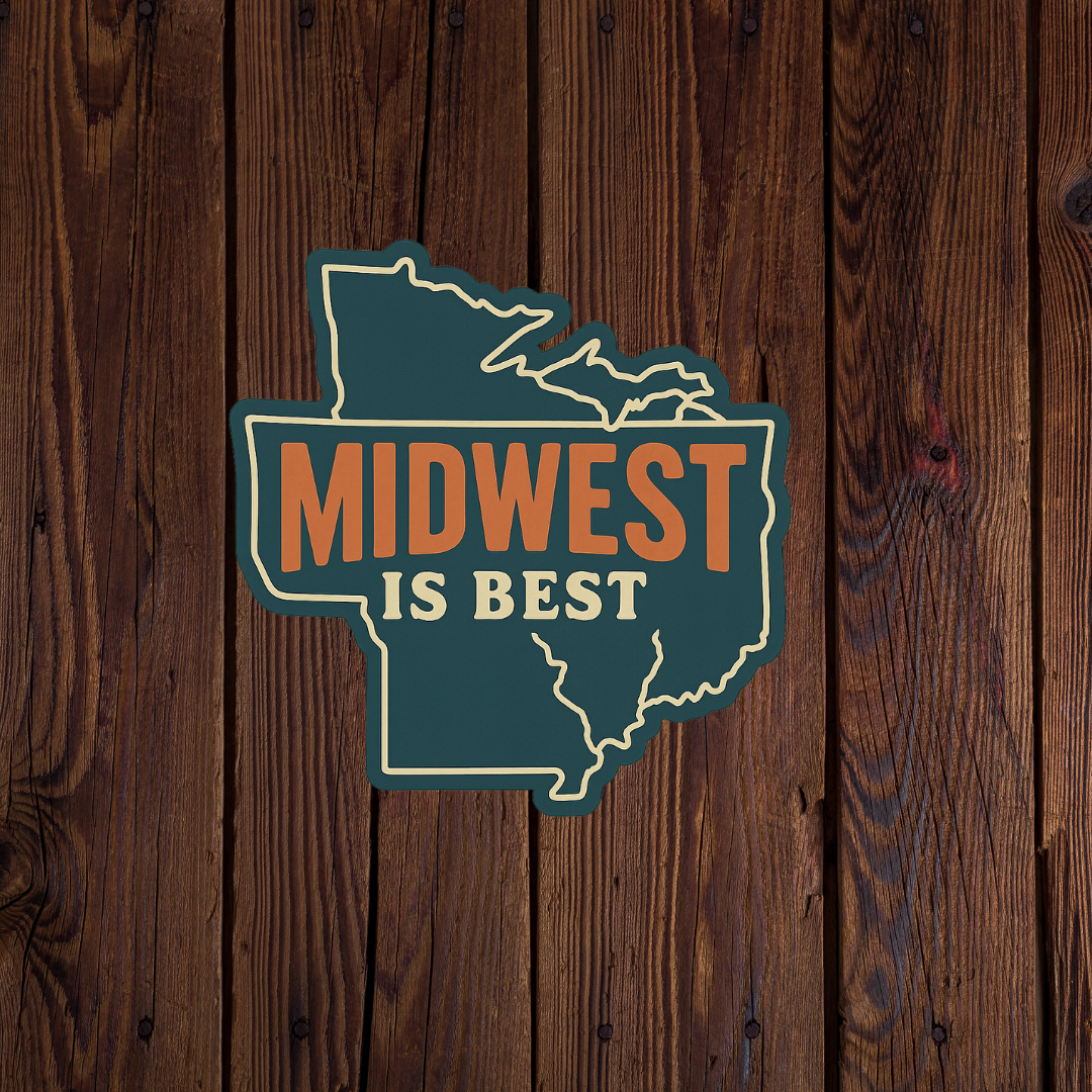 Midwest is the best sticker