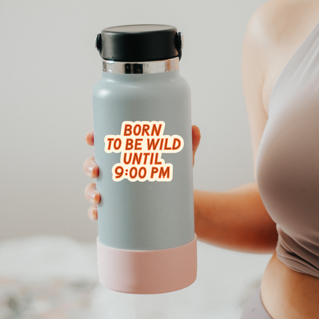 Born to be Wild Sticker