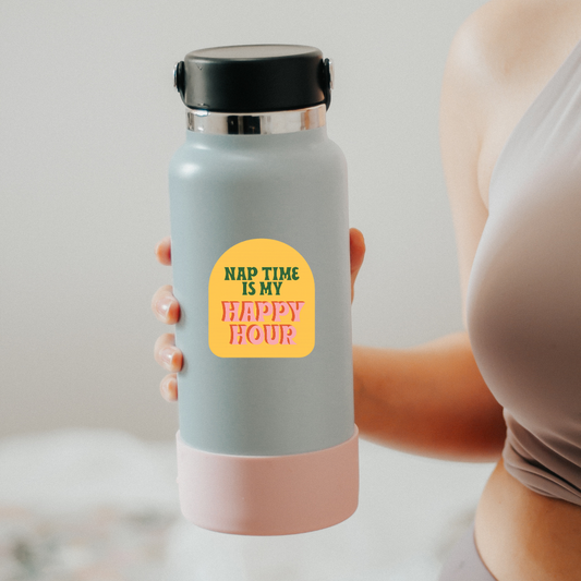 Nap Time is my happy hour sticker