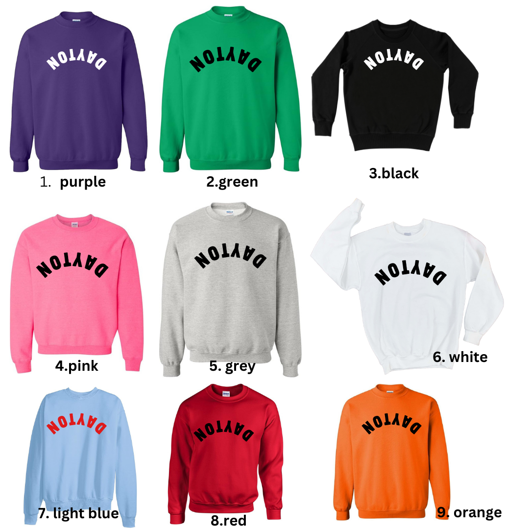 Dayton Upside Down Statement Sweatshirt (multiple color options)