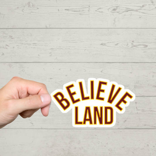 Believe Land Sticker