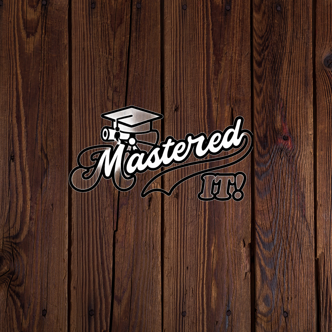 Mastered it Graduation sticker