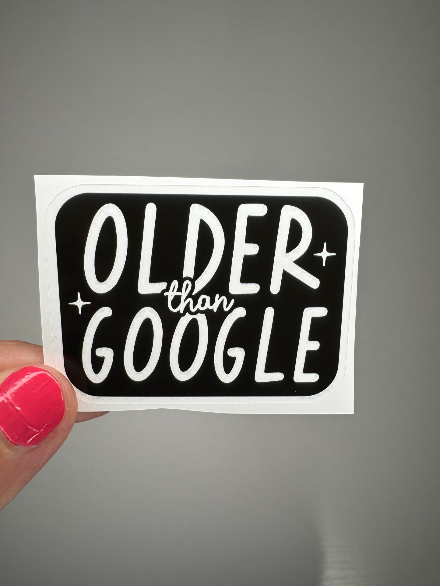 Older than google sticker