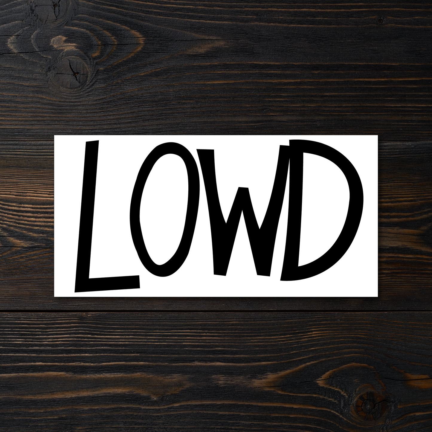 Dayton LOWD Sign Sticker