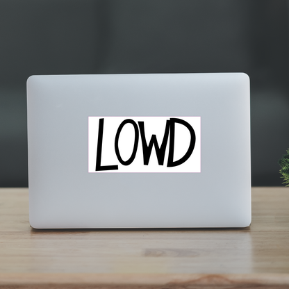 Dayton LOWD Sign Sticker