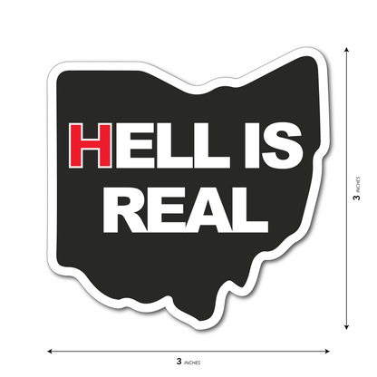 Hell is Real Ohio Sticker