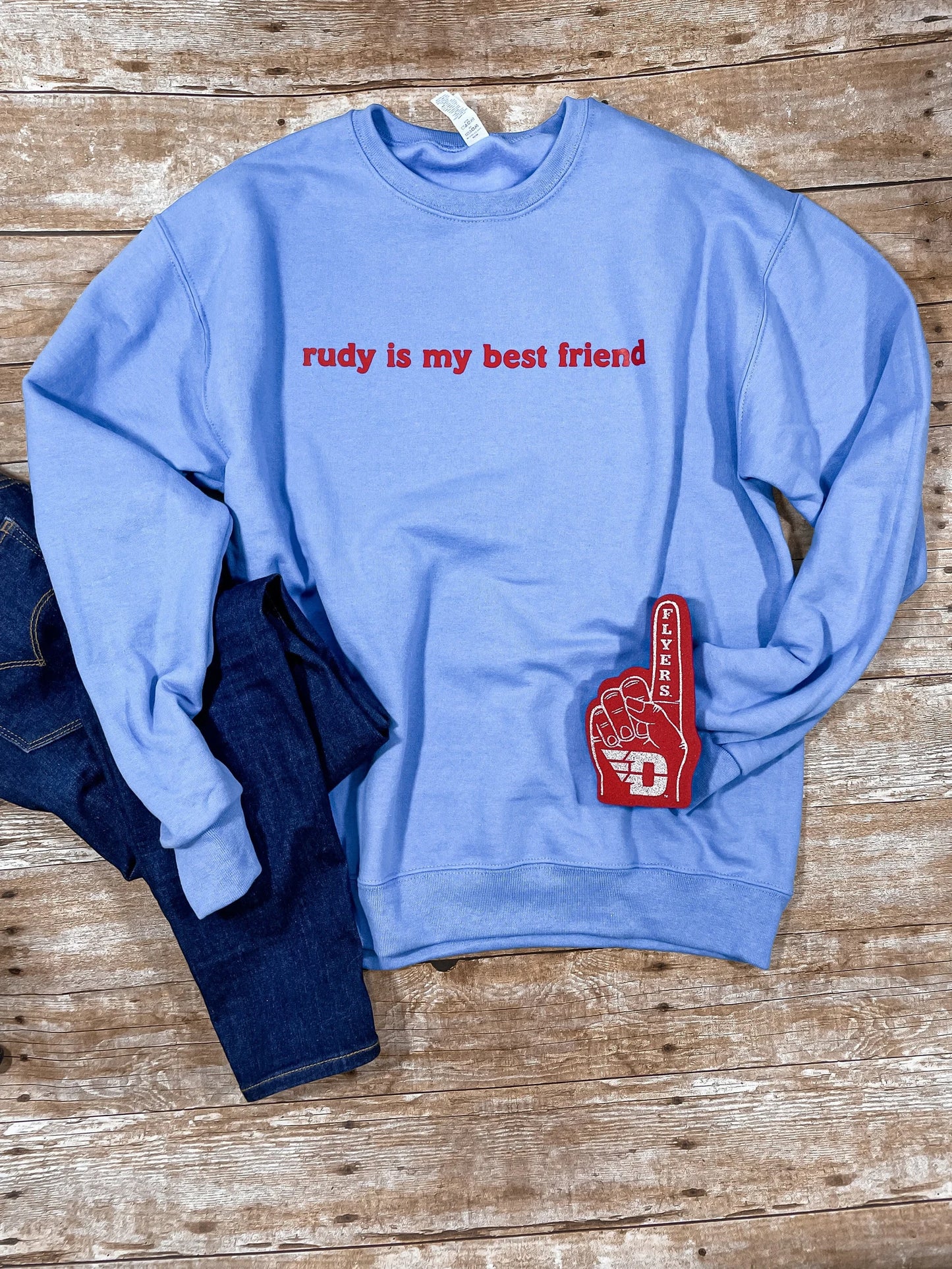 Rudy Is My Best Friend Sweatshirt