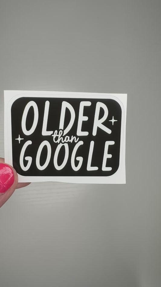 Older than google sticker