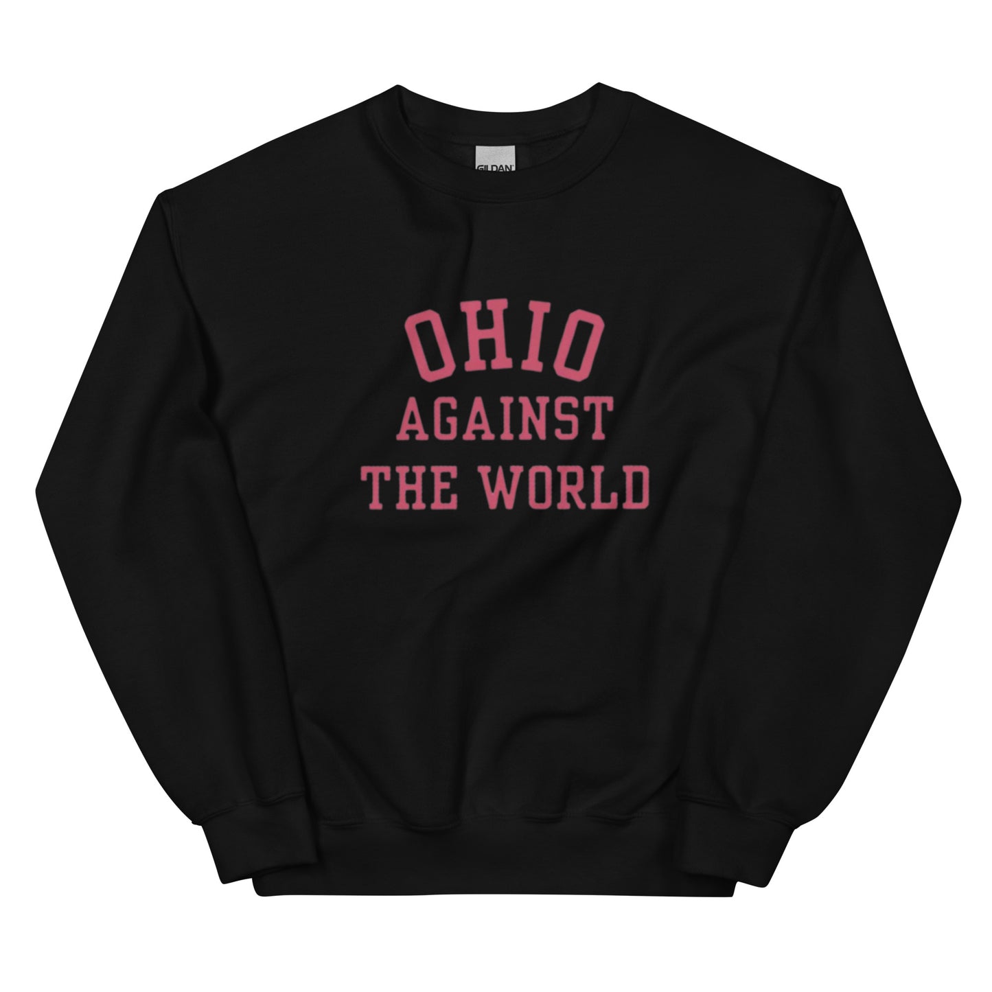 Ohio Against The World Sweatshirt