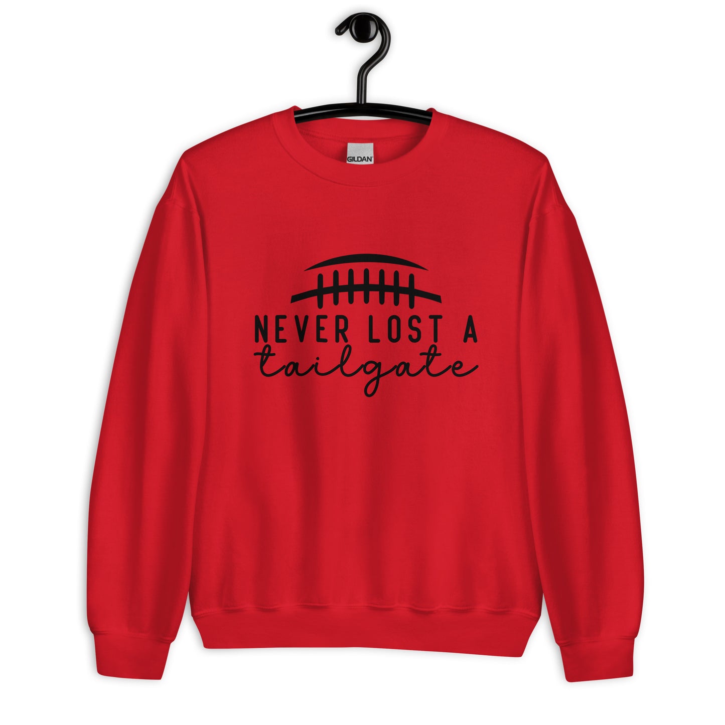 Never Lost a Tailgate Sweatshirt