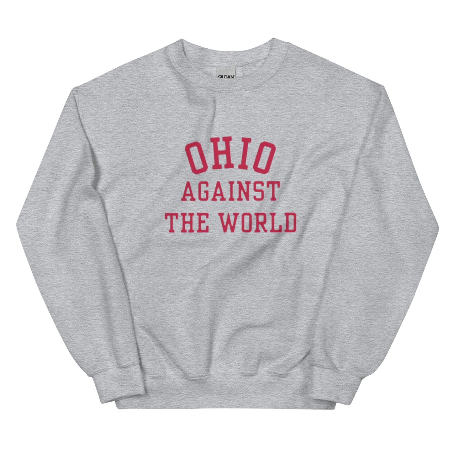 Ohio Against The World Sweatshirt