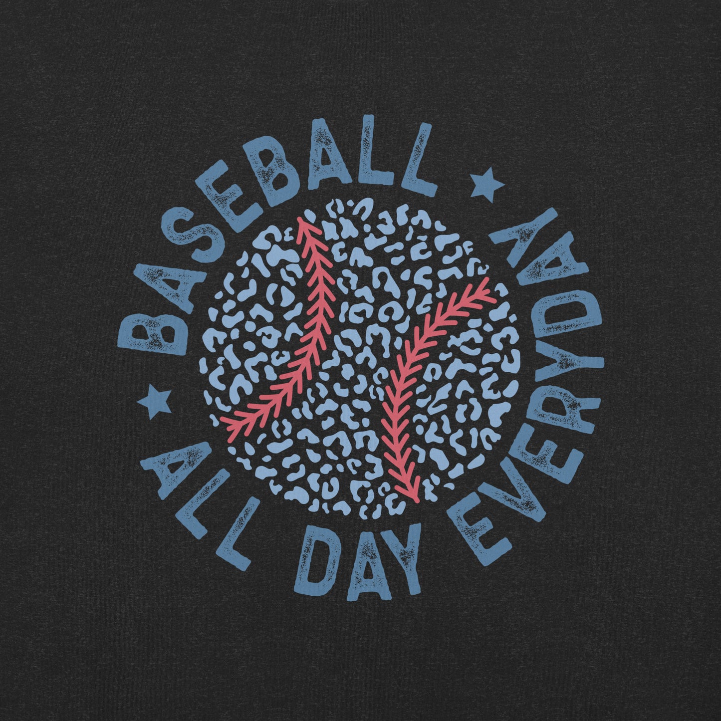 Baseball All Day Everyday Shirt